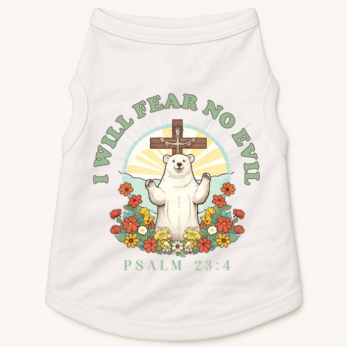 I Will Fear No Evil - Psalm 23 Doggie Tank