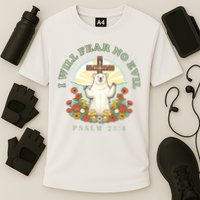 I Will Fear No Evil - Psalm 23 Performance Shirt