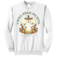 I Will Fear No Evil - Psalm 23 Sweatshirt