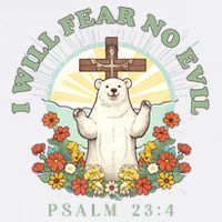 I Will Fear No Evil - Psalm 23 Sweatshirt