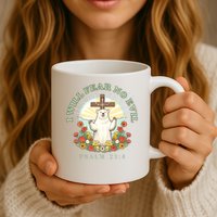 I Will Fear No Evil - Psalm 23 Mug