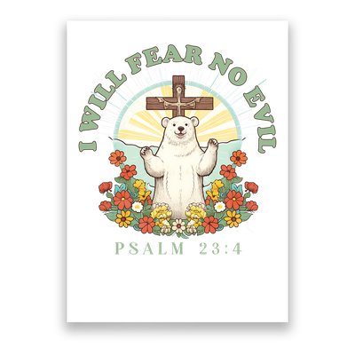 I Will Fear No Evil - Psalm 23 Poster