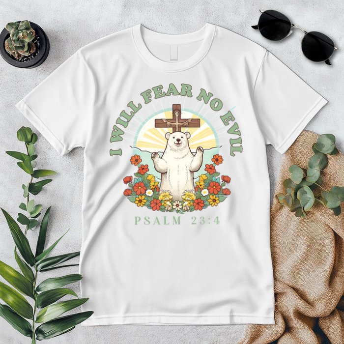 I Will Fear No Evil - Psalm 23 Premium T-Shirt
