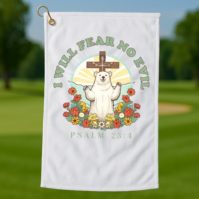 I Will Fear No Evil - Psalm 23 Golf Towel
