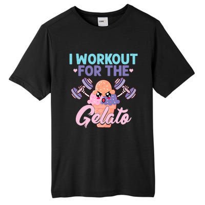 I Workout For The Gelato Funny Workout Fitness Tall Fusion ChromaSoft Performance T-Shirt