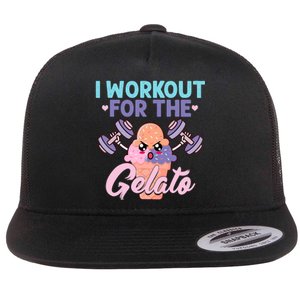 I Workout For The Gelato Funny Workout Fitness Flat Bill Trucker Hat