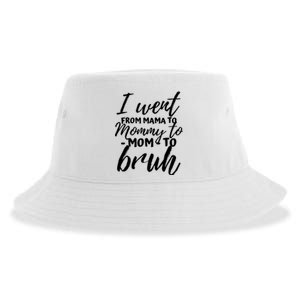 I Went From Mom Bruh Funny Mothers Day Gifts For Mom Sustainable Bucket Hat