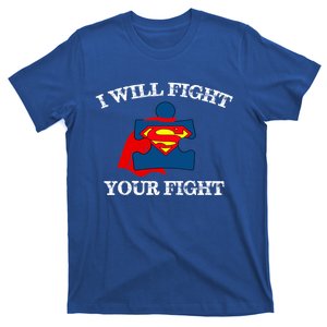 I Will Fight Your Fight Gift T-Shirt