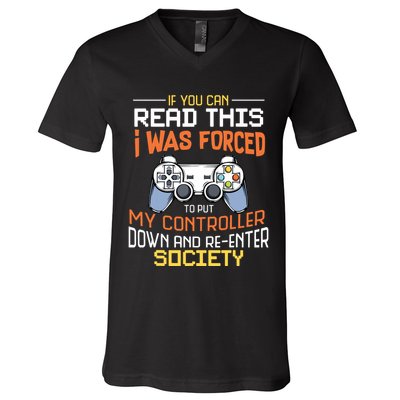 I Was Forced To Put My Controller Down Funny Gaming V-Neck T-Shirt