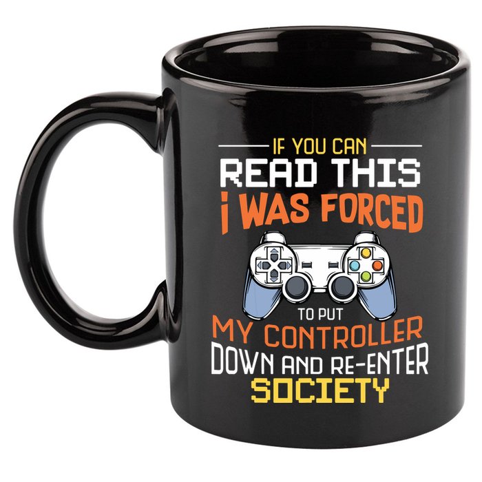 I Was Forced To Put My Controller Down Funny Gaming 11oz C Handle Ceramic Mug