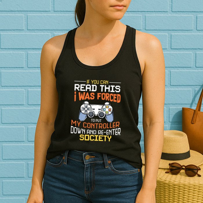 I Was Forced To Put My Controller Down Funny Gaming Womens Tank Top