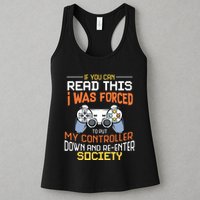 I Was Forced To Put My Controller Down Funny Gaming Womens Tank Top