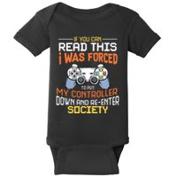 I Was Forced To Put My Controller Down Funny Gaming Baby Bodysuit