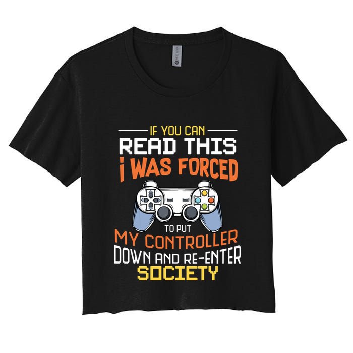 I Was Forced To Put My Controller Down Funny Gaming Crop Top