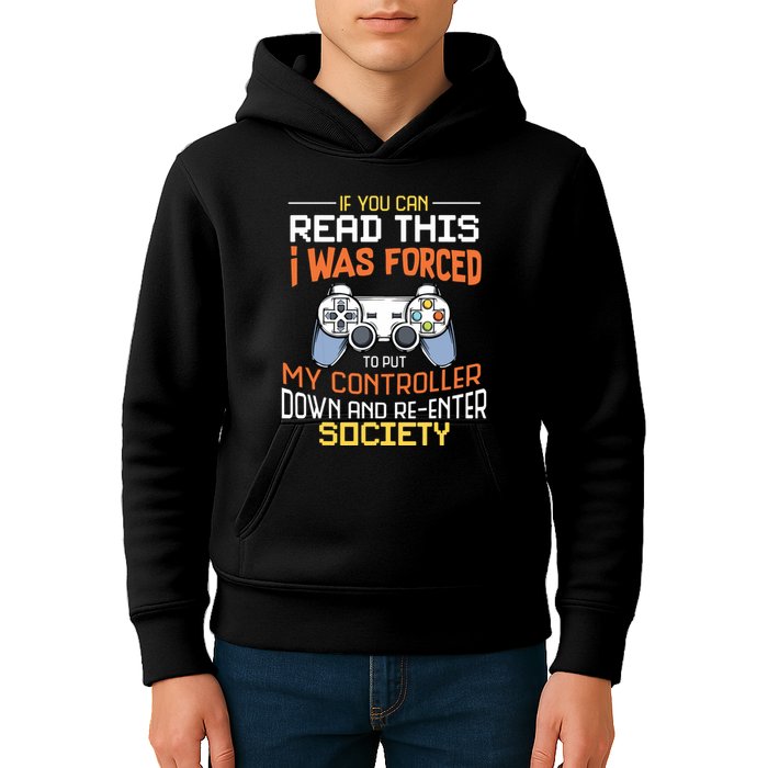 I Was Forced To Put My Controller Down Funny Gaming Kids Hoodie