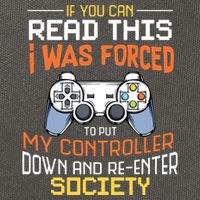 I Was Forced To Put My Controller Down Funny Gaming Cotton Canvas Backpack