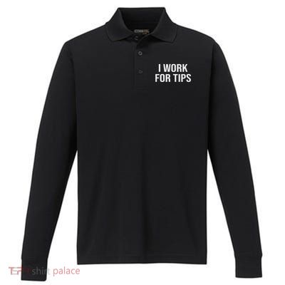 I Work For Tips Performance Long Sleeve Polo