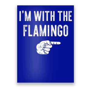 IM With Flamingo Halloween Christmas Funny Great Gift Poster