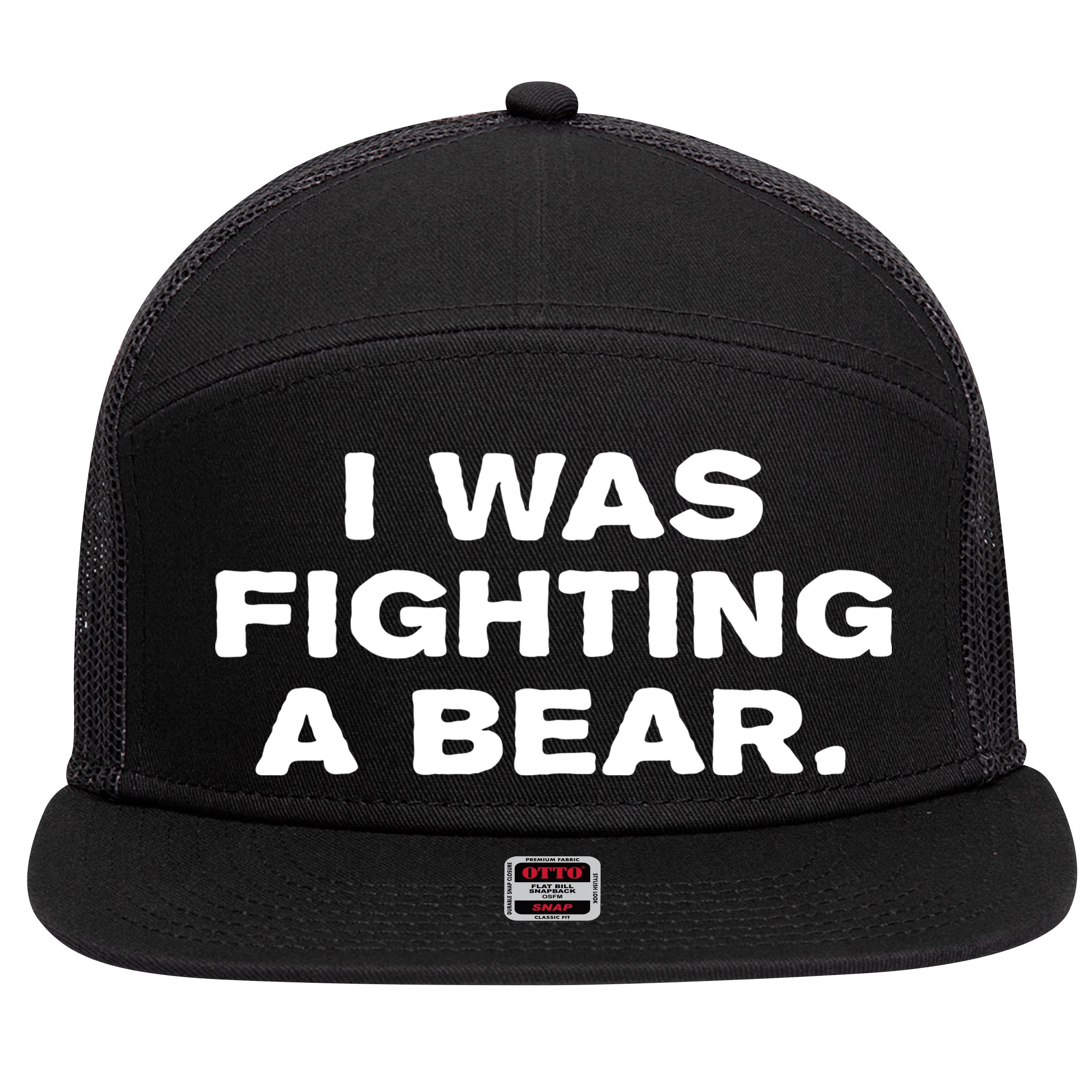 I Was Fighting A Bear Funny 7 Panel Mesh Trucker Snapback Hat