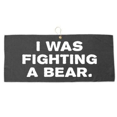 I Was Fighting A Bear Funny Large Microfiber Waffle Golf Towel