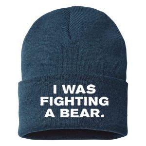 I Was Fighting A Bear Funny Sustainable Knit Beanie