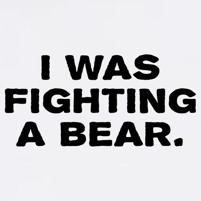 I Was Fighting A Bear Funny Garment-Dyed Sweatshirt