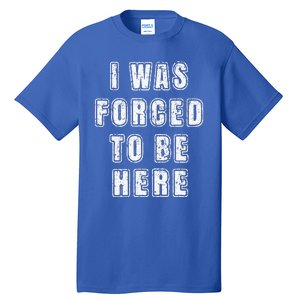 I Was Forced To Be Here Funny Jokes Sarcastic Tall T-Shirt