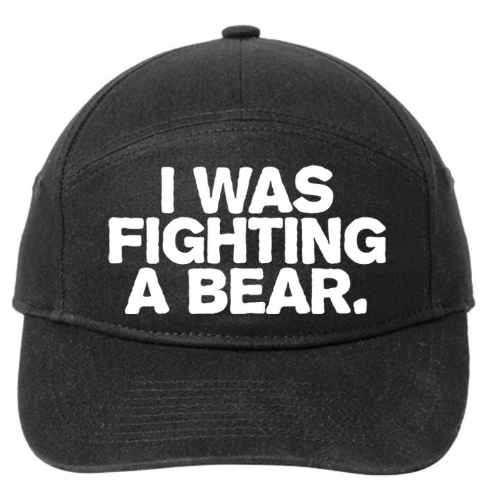 I Was Fighting A Bear Funny Injury Get Well Gift 7-Panel Snapback Hat