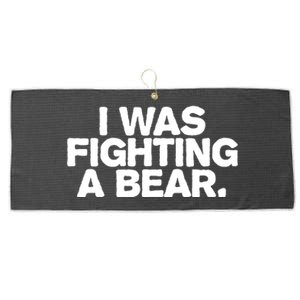 I Was Fighting A Bear Funny Injury Get Well Gift Large Microfiber Waffle Golf Towel