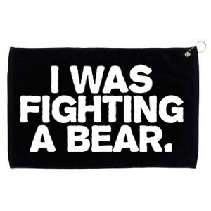 I Was Fighting A Bear Funny Injury Get Well Gift Grommeted Golf Towel