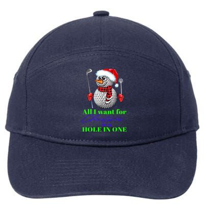 I Want For Christmas Is A Hole In One Golf Ball Snow Xmas Gift 7-Panel Snapback Hat