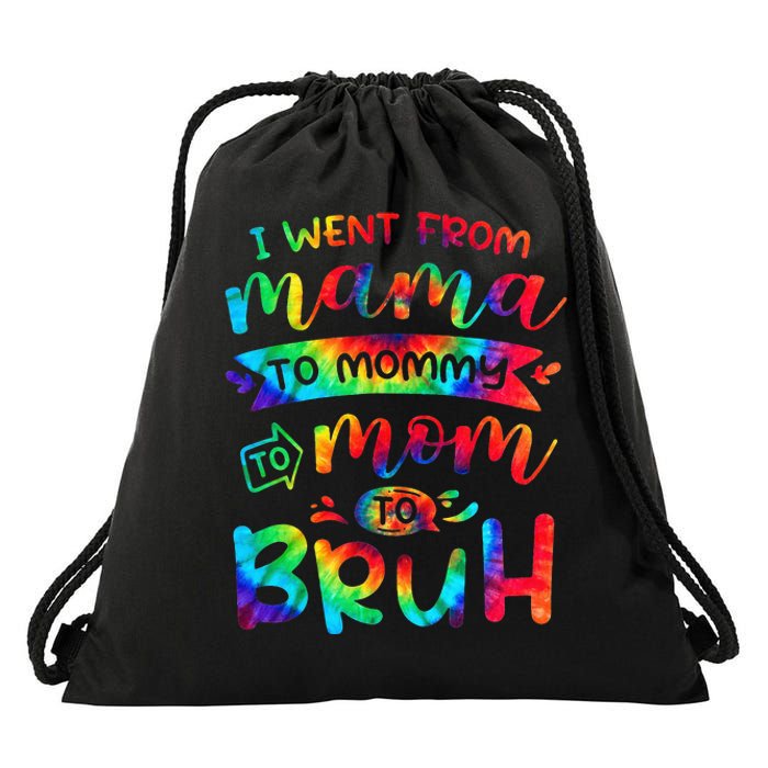 I Went From Mama To Mommy To Mom To Bruh Funny Mother Gag Drawstring Bag