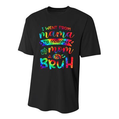 I Went From Mama To Mommy To Mom To Bruh Funny Mother Gag Youth Performance Sprint T-Shirt