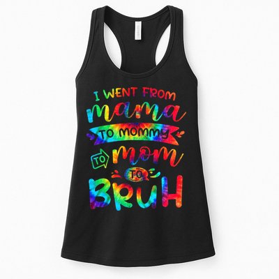 I Went From Mama To Mommy To Mom To Bruh Funny Mother Gag Womens Tank Top