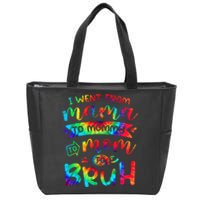 I Went From Mama To Mommy To Mom To Bruh Funny Mother Gag Zip Tote Bag