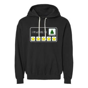 Im Working For Christmas Break 5 Stars Garment-Dyed Fleece Hoodie