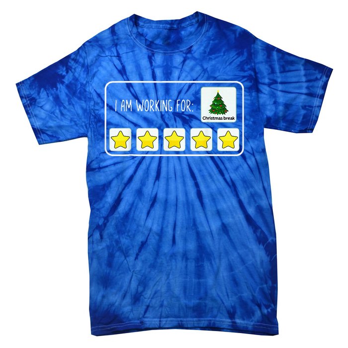 Im Working For Christmas Break 5 Stars Tie-Dye T-Shirt