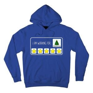 Im Working For Christmas Break 5 Stars Tall Hoodie