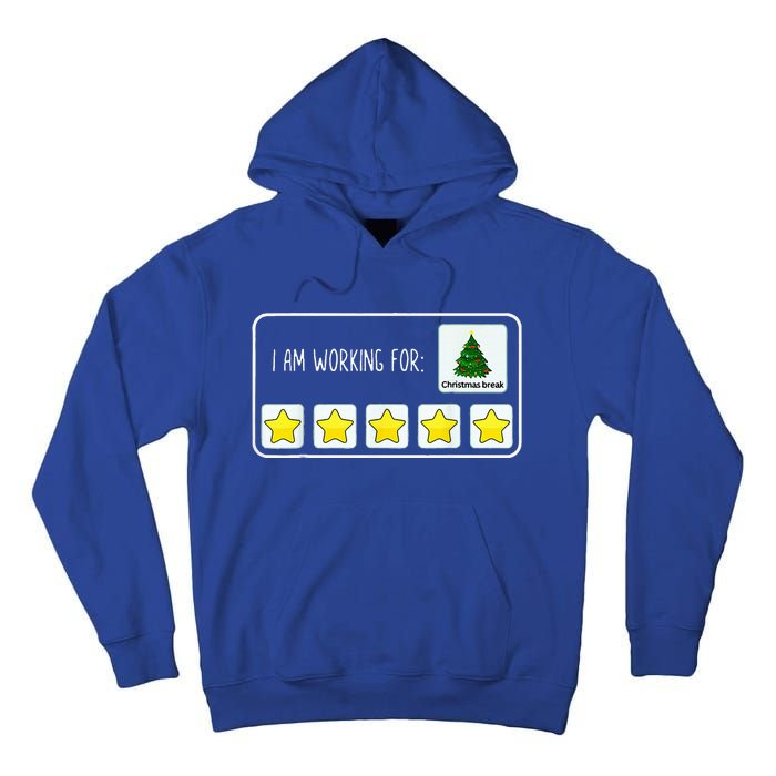 Im Working For Christmas Break 5 Stars Tall Hoodie