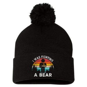 I Was Fighting A Bear Get Well Soon Broken Arm Surgery Retro Pom Pom 12in Knit Beanie