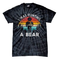 I Was Fighting A Bear Get Well Soon Broken Arm Surgery Retro Tie-Dye T-Shirt