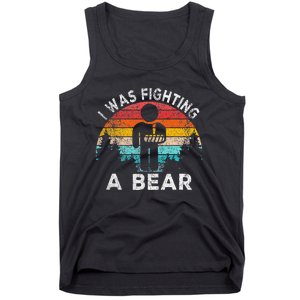 I Was Fighting A Bear Get Well Soon Broken Arm Surgery Retro Tank Top