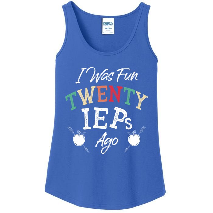 I Was Fun Twenty Ieps Ago Meaningful Gift Iep Sped Special Ed Teacher Gift Ladies Essential Tank