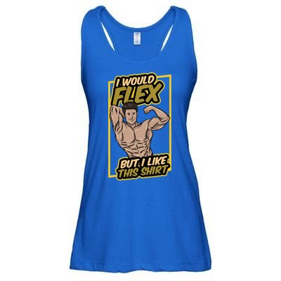 I Would Flex But I Like This Funny Gift Workout Sport Gym Gift Ladies Essential Flowy Tank