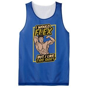 I Would Flex But I Like This Funny Gift Workout Sport Gym Gift Mesh Reversible Basketball Jersey Tank