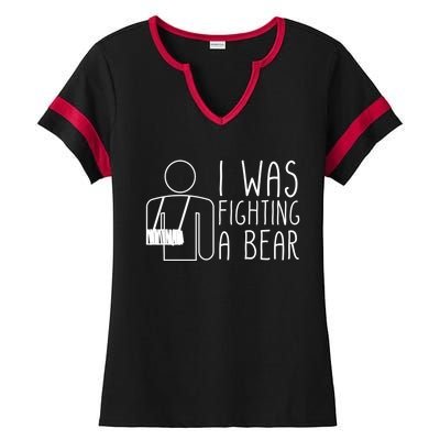 I Was Fighting A Bear Broken Arm Cool Gift Ladies Halftime Notch Neck Tee