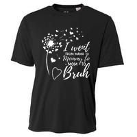 I Went From Mom Bruh Gifts Mothers Day Best Mom Ever Cooling Performance Crew T-Shirt