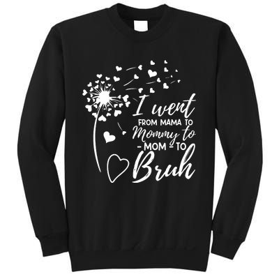 I Went From Mom Bruh Gifts Mothers Day Best Mom Ever Sweatshirt