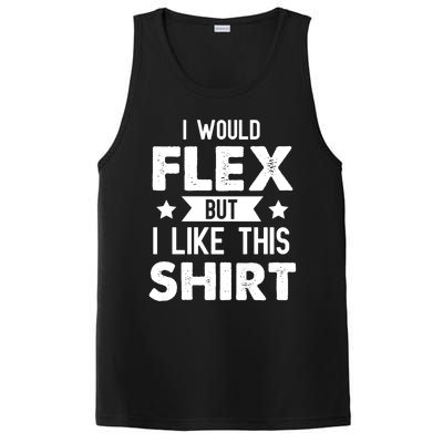 I Would Flex But I Like This Gift Funny Workout Gym Gift PosiCharge Competitor Tank