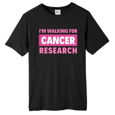 I'm Walking For Cancer Research Tall Fusion ChromaSoft Performance T-Shirt